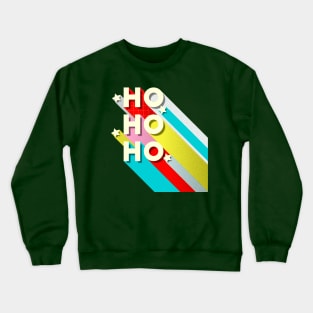 HO HO HO Christmas typography Crewneck Sweatshirt